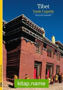 Tibet Yaralı Uygarlık