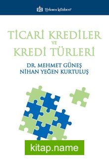 Ticari Krediler ve Kredi Türleri