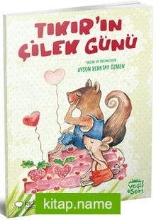 Tıkır’ın Çilek Günü