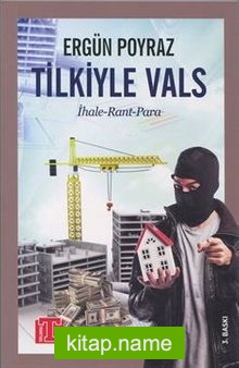 Tilkiyle Vals İhale – Rant – Para