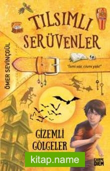 Tılsımlı Serüvenler / Gizemli Gölgeler Ülkesi