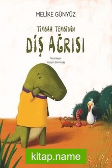 Timsah Temsi’nin Diş Ağrısı