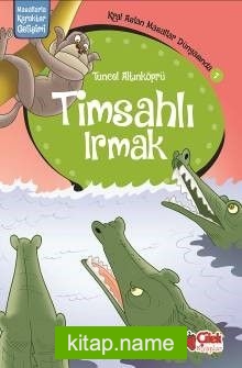 Timsahlı Irmak / Kral Aslan Masallar Dünyasında 1