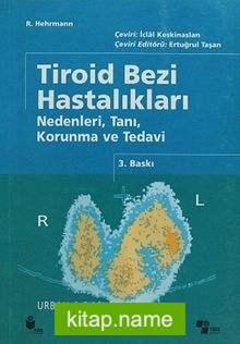 Tiroid Bezi Hastalıkları Nedenleri, Tanı, Korunma ve Tedavi