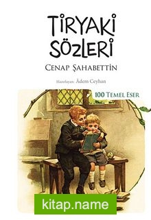 Tiryaki Sözleri (Kenar Boyalı) / 100 Temel Eser