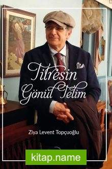 Titresin Gönül Telim