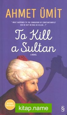 To Kill a Sultan