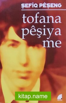 Tofana Peşiya me