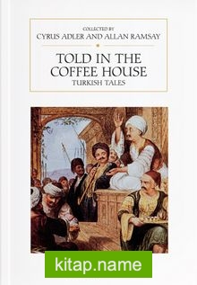 Told In The Coffee House Turkish Tales