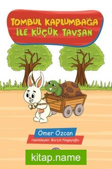 Tombul Kaplumbağa ile Küçük Tavşan