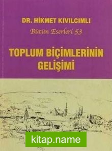 Toplum Biçimlerinin Gelişimi