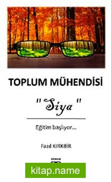 Toplum Mühendisi Siya
