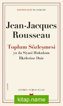 Toplum Sözleşmesi Ya Da Siyasi Hukukun İlkelerine Dair