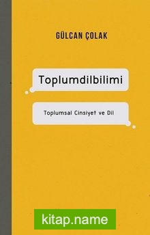 Toplumdilbilimi  Toplumsal Cinsiyet ve Dil