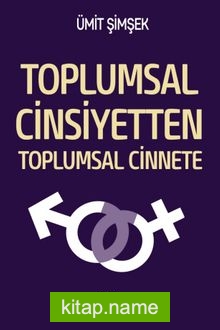 Toplumsal Cinsiyetten Toplumsal Cinnete