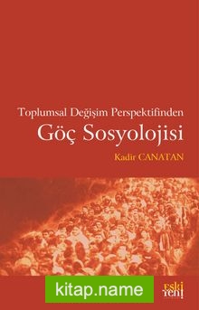 Toplumsal Değişim Perspektifinden Göç Sosyolojisi