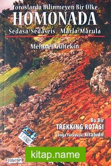 Toroslarda Bilinmeyen Bir Ülke Homonada  Sedasa/Sedaseis – Marla/Marula