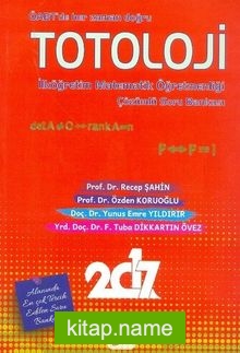 Totoloji İlköğretim Matematik Öğretmenliği Çözümlü Soru Bankası