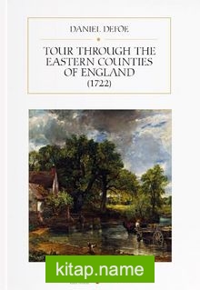 Tour Through The Eastern Counties Of England (1722)