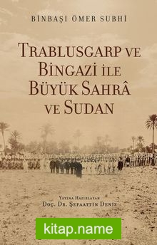 Trablusgarp ve Bingazi İle  Büyük Sahra ve Sudan