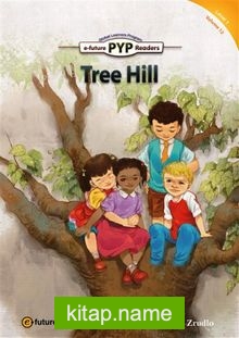 Tree Hill (PYP Readers 1)