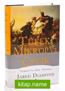 Tüfek, Mikrop ve Çelik (Ciltli)