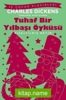 Tuhaf Bir Yılbaşı Öyküsü (Kısaltılmış Metin)