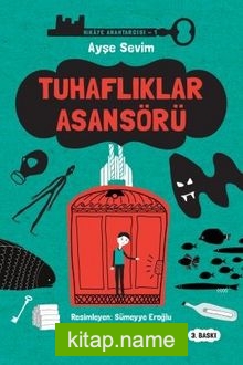 Tuhaflıklar Asansörü / Hikaye Anahtarcısı 1