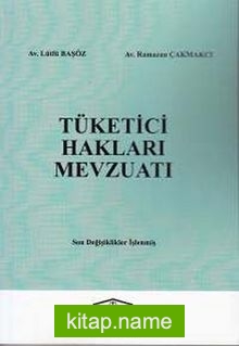 Tüketici Hakları Mevzuatı