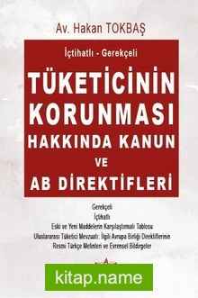 Tüketicinin Korunması Hakkında Kanun ve AB Direktifleri