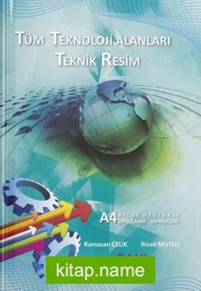 Tüm Teknoloji Alanları Teknik Resim