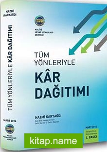 Tüm Yönleriyle Kar Dağıtımı