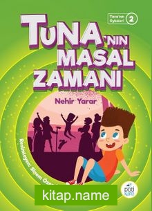 Tuna’nın Masal Zamanı