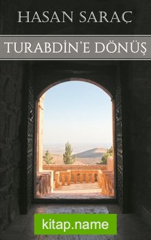Turabdin’e Dönüş