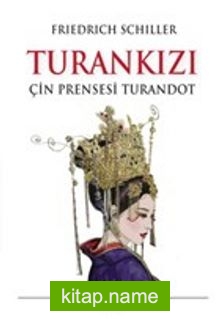 Turankızı  Çin Prensesi Turandot