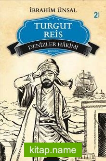 Turgut Reis  Denizler Hakimi / Bizim Kahramanlarımız -8