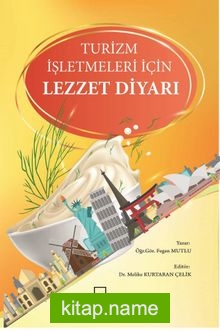 Turizm İşletmeleri İçin Lezzet Diyarı