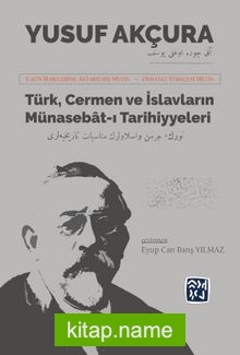 Türk, Cermen ve İslavların Münasebat-ı Tarihiyeleri