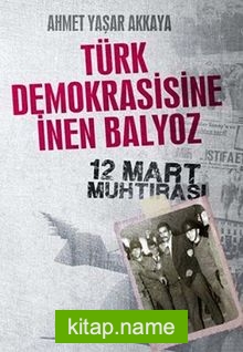 Türk Demokrasisine İnen Balyoz