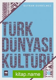 Türk Dünyası Kültürü 2