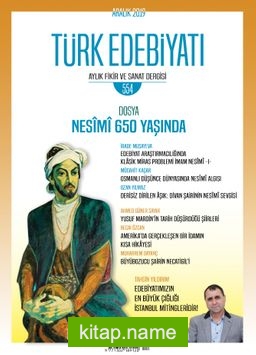 Türk Edebiyatı Aylık Fikir ve Sanat Dergisi Sayı: 554 Aralık 2019
