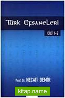 Türk Efsaneleri Cilt 1-2