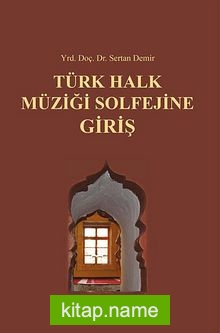 Türk Halk Müziği Solfejine Giriş