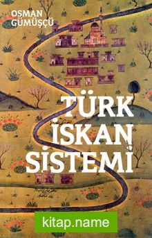 Türk İskan Sistemi