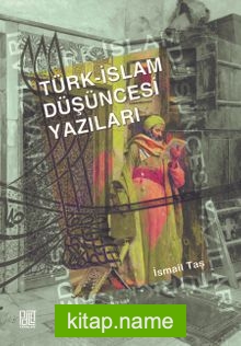 Türk-İslam Düşüncesi Yazıları