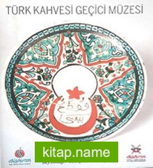 Türk Kahvesi Geçici Müzesi