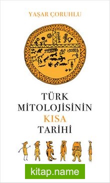 Türk Mitolojisinin Kısa Tarihi