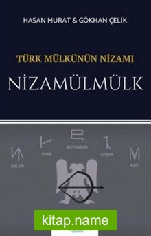 Türk Mülkünün Nizamı – Nizamülmülk