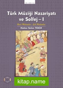 Türk Müziği Nazariyatı ve Solfej 1  Basit Makamlar – Şed Makamlar