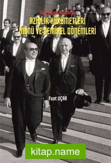 Türk Siyasi Hayatında Azınlık Hükümetleri İnönü ve Demirel Dönemleri